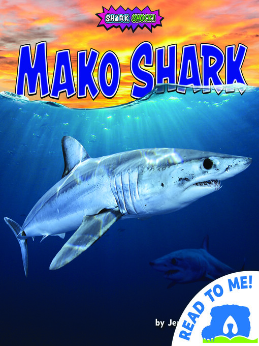 Title details for Mako Shark by Jennifer Boothroyd - Available